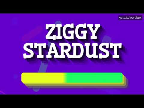 HOW PRONOUNCE ZIGGY STARDUST! (BEST QUALITY VOICES)