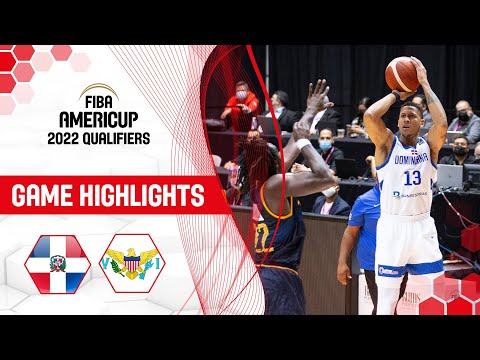 Dominican Republic - US Virgin Islands | Highlights - FIBA AmeriCup 2022 Qualifiers