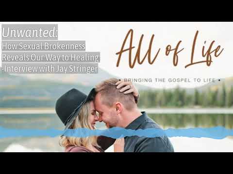 Unwanted: How Sexual Brokenness Reveals Our Way to Healing - Author: Jay Stringer