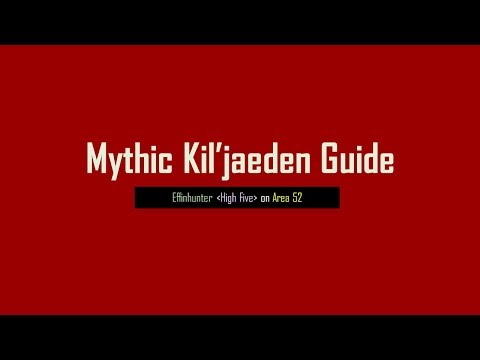 Mythic Kil'jaeden Guide