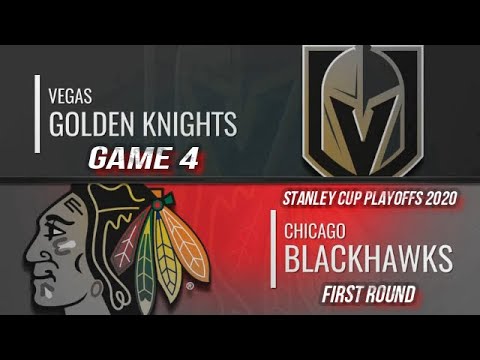STANLEY CUP PLAYOFFS 2020 ROUND 1: VEGAS GOLDEN KNIGHTS VS CHICAGO BLACKHAWKS (GAME 4)