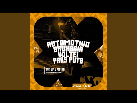 Automotivo Bruxaria Voltei Pras Puta