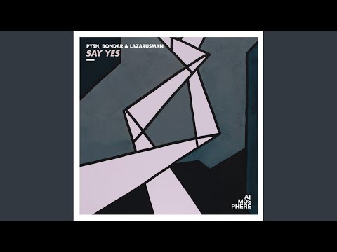 Say Yes (Nico Morano Remix)