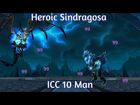 World-Ranking Heroic Sindragosa 10-Man ICC Kill!