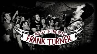 Frank Turner - "Live Fast Die Old" (Full Album Stream)