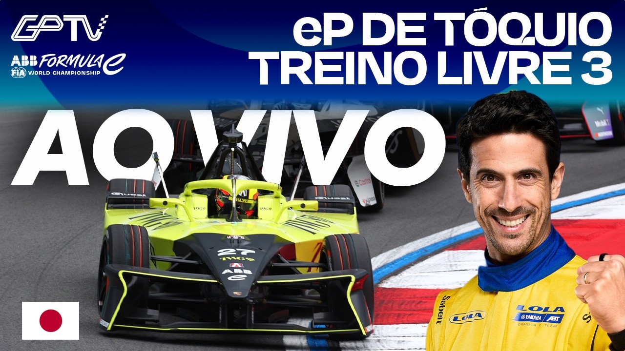 🔴AO VIVO: FÓRMULA E 2026 | TL3 eP DE TÓQUIO COM IMAGENS E DRUGOVICH | 15ª ETAPA