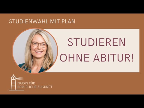 Special: Studieren ohne Abi!