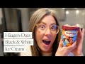 Häagen Dazs Black White Cookie Ice Cream Review
