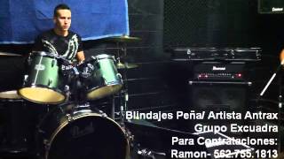 Grupo Excuadra- Blindajes Peña/Artista Antrax
