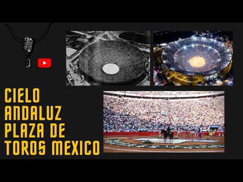 Pasodoble Cielo Andaluz - Plaza de Toros México