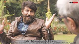 #IAmBuddhaChats | Vivek Ranjan Agnihotri in conversation with Padma Shri Bibek Debroy