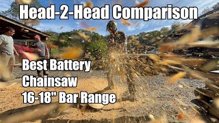 Battery Powered Chainsaw Head-to-Head | 16-18 " Bar Range