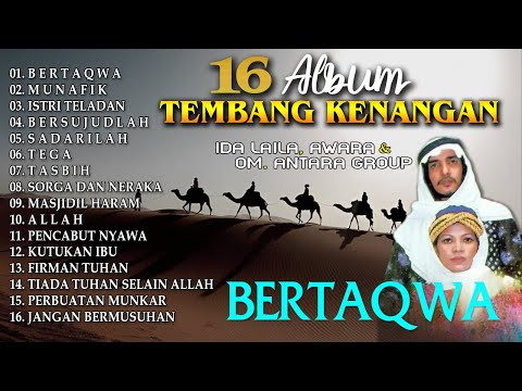16 Album Tembang Kenangan Ida Laila, AWARA Dan OM AWARA Group - Bertaqwa