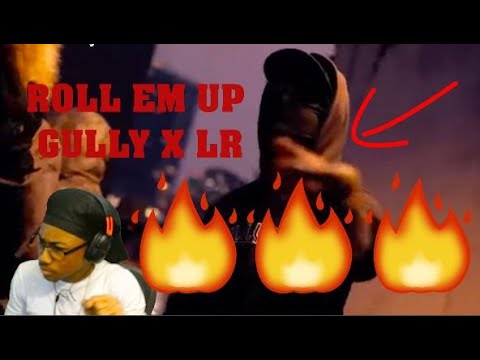 WHAT IS YING?? ROLL EM UP - GULLY X (#ZONE2) LR (REACTION)
