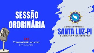 Sessão Ordinária - Câmara Municipal de Santa Luz-PI