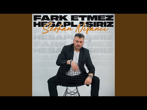 Fark Etmez Hesaplaşırız