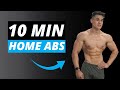 Full HOME Abs Workout | NO EQUIPMENT (10 MINS - ANY LEVEL!)