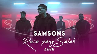 Download lagu SAMSONS - Rasa Yang Salah (LIRIK) mp3 Download lagu SAMSONS - Rasa Yang Salah (LIRIK) mp3