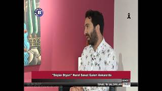 Payam Latifi '' Düşler Diyarı '' Sergisi Nurol Sanat Galerisi