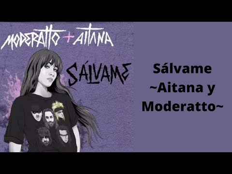 Sálvame - Aitana y Moderatto (letra)