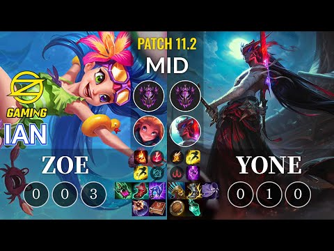 OZ Ian Zoe vs Yone Mid - KR Patch 11.2