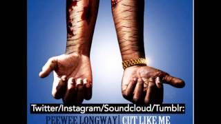 Peewee Longway - Cut Like Me (Produced By Timmy Da Hitman)