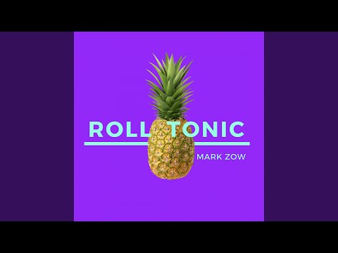Roll Tonic (Radio Edit)