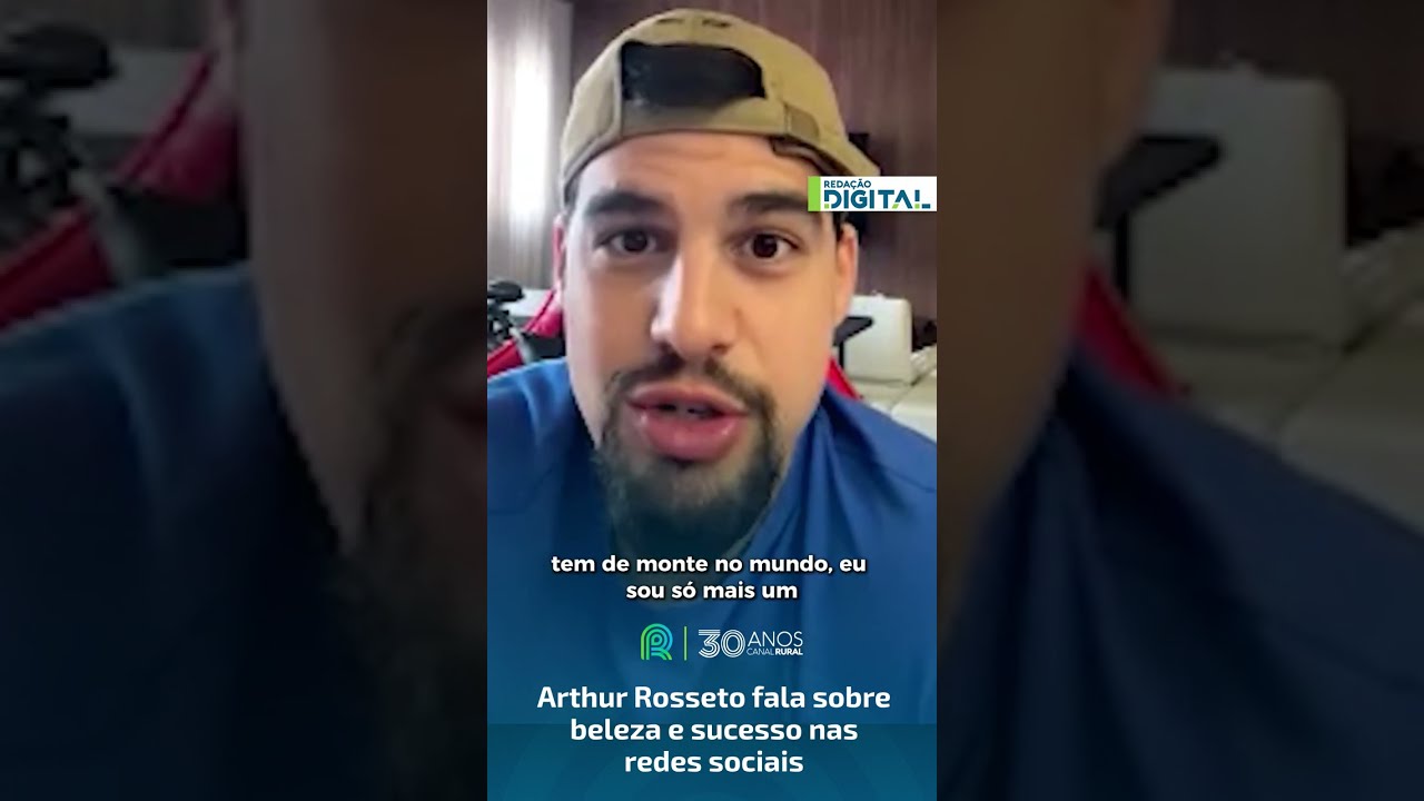 Não é só beleza! Arthur Rosseto fala sobre fama e comentários sobre sua aparência