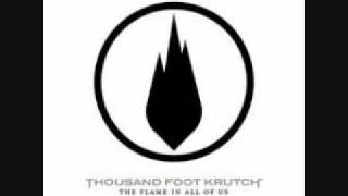 Thousand Foot Krutch- My Own Enemy