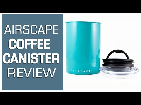 Review: AirScape Coffee Storage, Stainless Steel Coffee Canisters by Planetary Design
