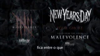 New Years Day-Your ghost (legendado)