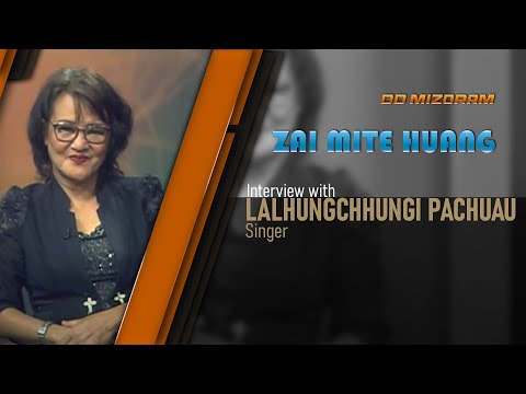 Zai mite huang | Interview with Lalhungchhungi Pachuau (Singer)