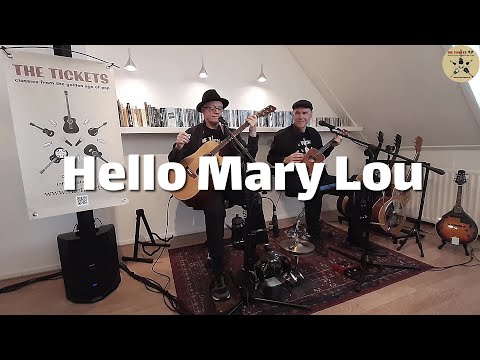 Hello Mary Lou (Ricky Nelson) | THE TICKETS