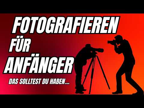 Fotografieren für Anfänger: Die richtige Fotoausrüstung für Einsteiger