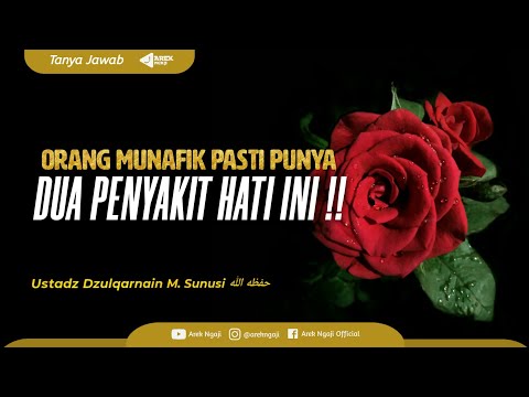 Orang munafik pasti punya 2 penyakit hati ini !! - Ustadz dzulqarnain bin muhammad sunusi