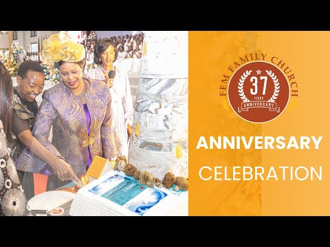 FEM FAMILY 16TH NOVEMBER 2025 37 YEARS ANNIVERSARY SERVICE