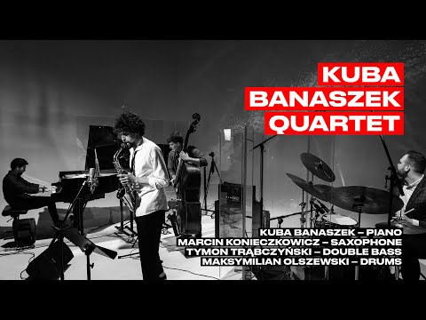 Kuba Banaszek Quartet