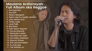 Download lagu Maulana Ardiansyah full album ska Reggae 2022 |Dermaga biru-duri duri-relaku mengalah| mp3 Download lagu Maulana Ardiansyah full album ska Reggae 2022 |Dermaga biru-duri duri-relaku mengalah| mp3