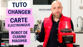 Comment changer la carte électronique sur un robot de cuisine Magimix