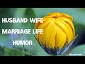 HUSBAND WIFE MARRIAGE LIFE HUMOR Husband Wife Funny Story