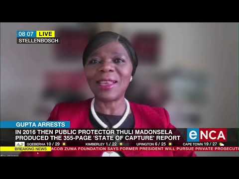 Thuli Madonsela reacts to arrests of Gupta brothers