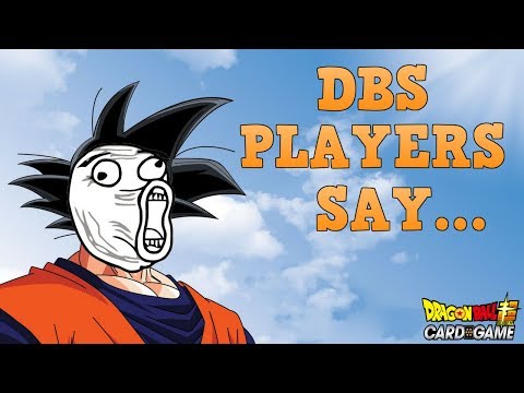 Things DBS Players Say When They Lose...