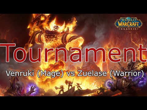 Venruki (Mage) vs Zuelase (Warrior) - Tips's Wow Classic Tournament