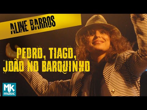 Aline Barros - Pedro, Tiago e João no Barquinho (Ao Vivo) - DVD Aline Barros Na Estrada
