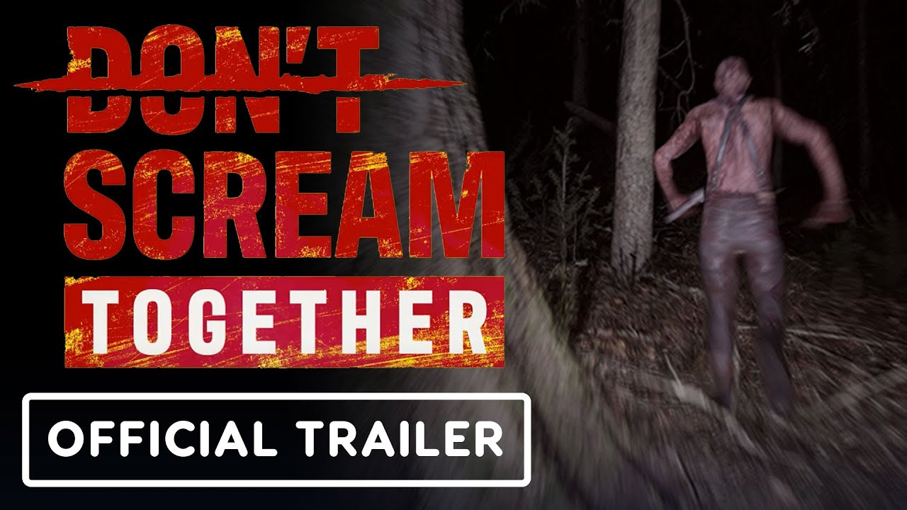 Don’t Scream Together - Official Release Date Trailer