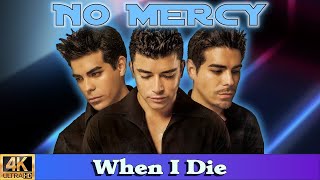WHEN I DIE - No Mercy (1996) | Subtítulos inglés y español