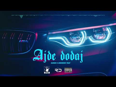 Darius x Unknown Trap - Ajde dodaj