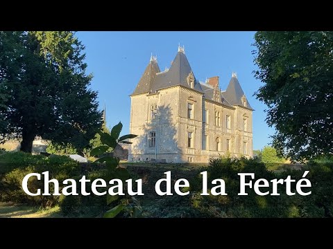 シャトー ド ラ フェルテ (ラ フェルテ サン トーバン)