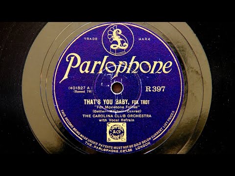 Carolina Club Orchestra (Hal Kemp) – That’s You Baby (1929)