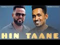 Abebe Kefeni Ft Hachalu Hundesa HIN TAANE Ethiopia New Oromo Music 2025